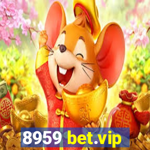 8959 bet.vip